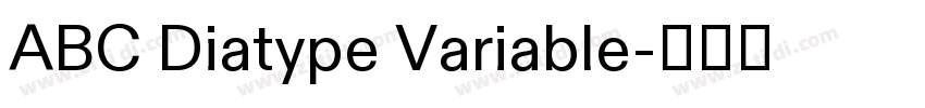 ABC Diatype Variable字体转换 ABC Diatype Variable字体转换